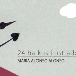 EXPOSICIóN. “24 Haikus ilustrados para niños” – María Alonso Alonso