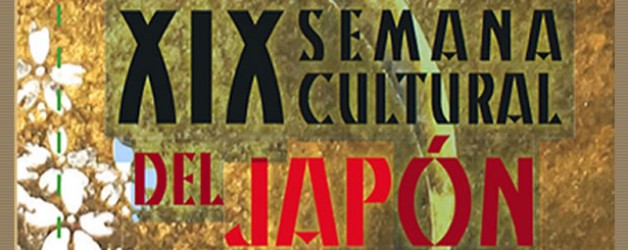 XIX Semana Cultural del Japón. Del 18 al 22 de marzo. Fotos