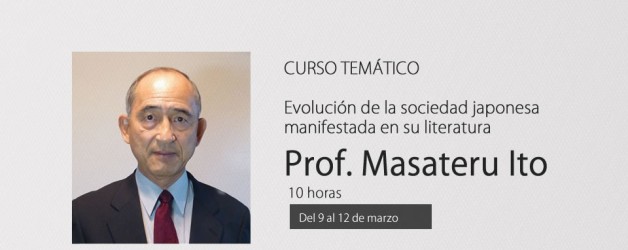 CURSO TEMÁTICO: “Evolución de la sociedad japonesa manifestada en su literatura”  (10 horas)