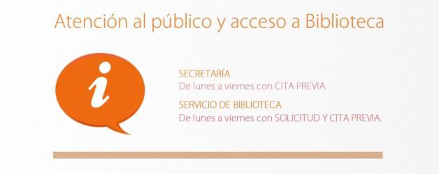 Aviso. Atención al público y acceso a Biblioteca