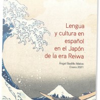 Lengua y cultura en español en el Japón de la era Reiwa.